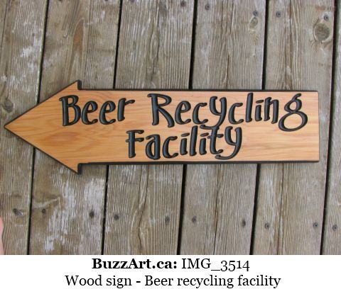 Wood sign - Beer recycling facility